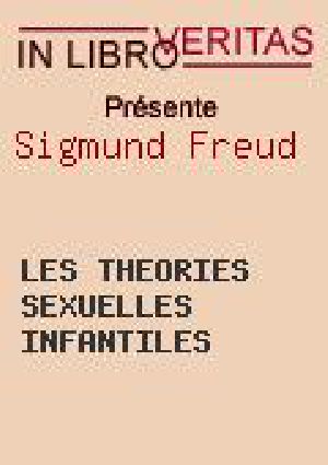 [Freud - Articles 41] • Les théories sexuelles infantiles